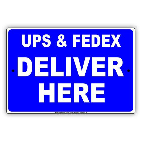 UPS & FedEx Deliver Here | Delivery Drop Off Sign - Sign Fever