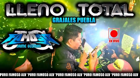 Sonido Famoso Lleno Impresionante En Grajales Puebla Youtube