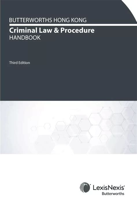 Butterworths Hong Kong Criminal Law and Procedure Handbook - Third Edition