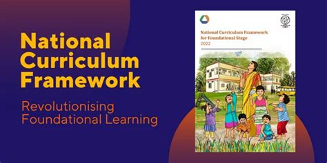 National Curriculum Framework Revolutionising Foundational Learning