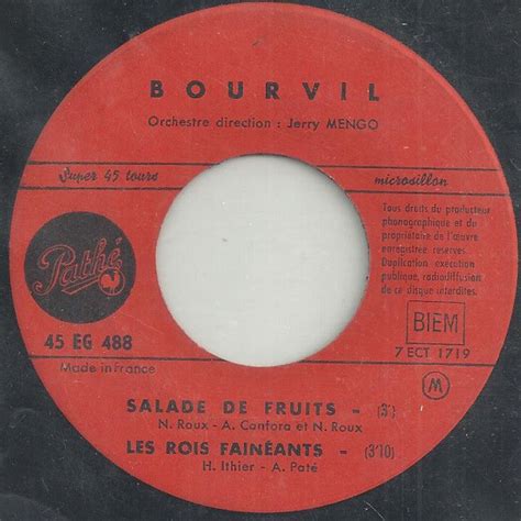 Bourvil Salade De Fruits Histoires Des Chansons