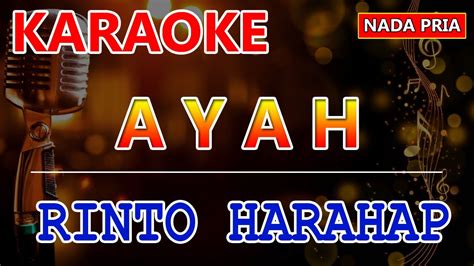 Karaoke Ayah Rinto Harahap Karaoke Nostalgia Nada Pria YouTube