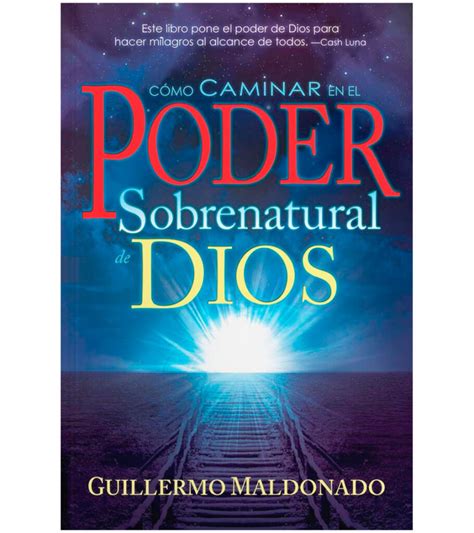 Como Caminar En El Poder Sobrenatural De Dios Libreria Peniel