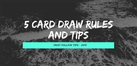 Learn How to Play 5 Card Draw | Must Follow Tips in 2019