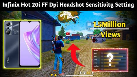 Infinix Hot I Free Fire Sensitivity Dpi Headshot Setting YouTube