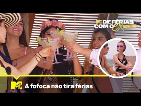 A fofoca rola solta na casa l De Férias O Ex América Latina YouTube