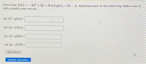 [solved] I Cant Figure This Out Given That F X 2x2 2x 9 And G