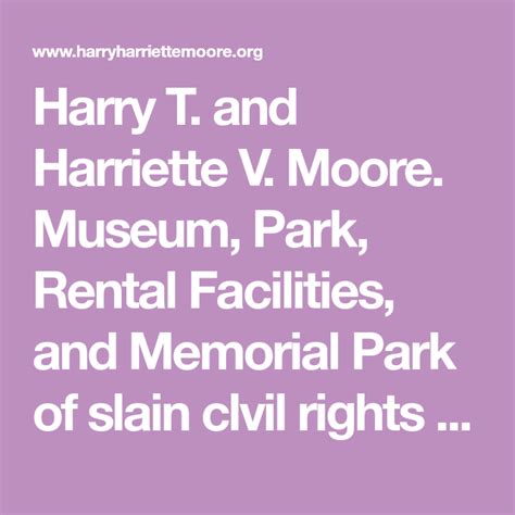 Harry T And Harriette V Moore Museum Park Rental Facilities And