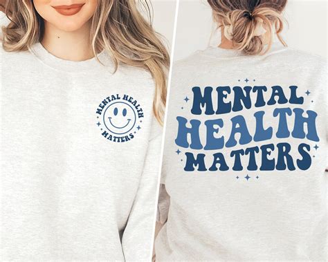 Mental Health Matters Sweatshirt Mental Health Awareness Sweatshirt Or