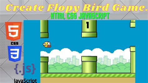 Create Flappy Bird Game With Javascript Html Source Code