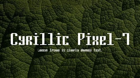 Cyrillic Pixel 7 Font Download Free For Desktop And Webfont