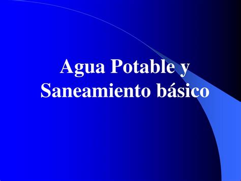 Ppt Agua Potable Y Saneamiento Básico Powerpoint Presentation Free