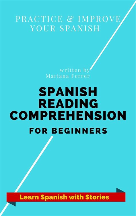 Spanish Reading Comprehension For Beginners Ebook By Mariana Ferrer Epub Rakuten Kobo