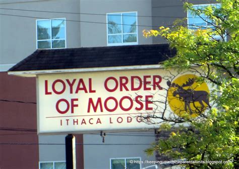 Keeping Up With The Parental Units Loyal Order Of Moose