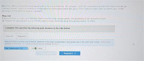 Solved Mann Inc Offers A Restricted Stock Award Plan To Its Chegg