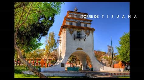 Monumento histórico Torre de Agua Caliente YouTube