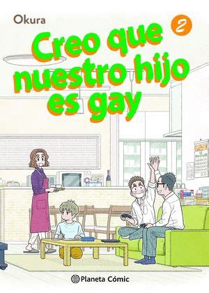 Creo Que Nuestro Hijo Es Gay Okura Okura Libro En Papel Somos Voces