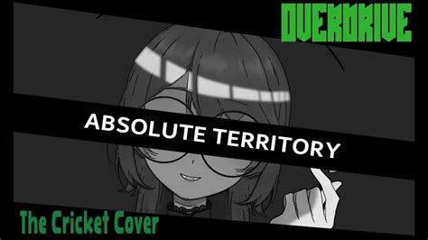 Absolute Territory Cover Overdrive Mix Youtube