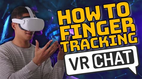 Real Finger Tracking In Vrchat Beta How To Guide Quest Youtube