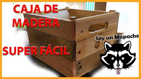 Como Hacer Caja De Madera Super F Cil Youtube