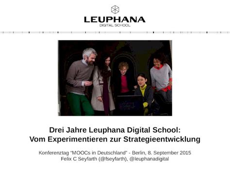 PPTX Drei Jahre Leuphana Digital School Vom Experimentieren Zur