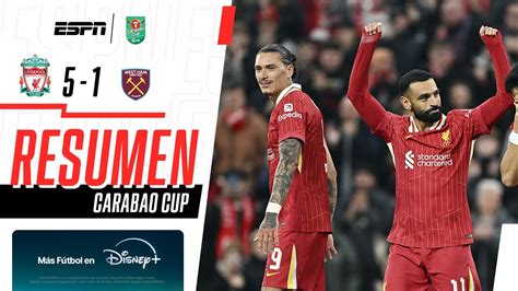 LOS REDS VAPULEARON A LOS HAMMERS Y ESTÁN EN OCTAVOS Liverpool 5 1