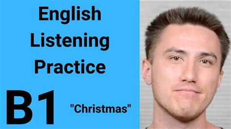 B1 English Listening Practice Christmas Youtube