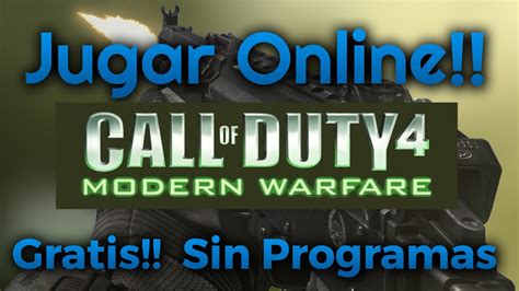 Como Jugar Call Of Duty Modern Warfare Multijugador Online Gratis