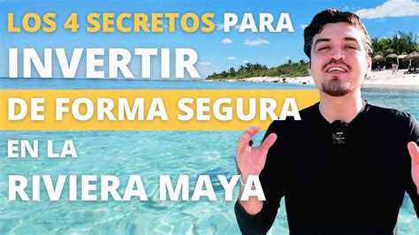 4 Secretos Para Invertir De Forma Segura En La Riviera Maya Lotes