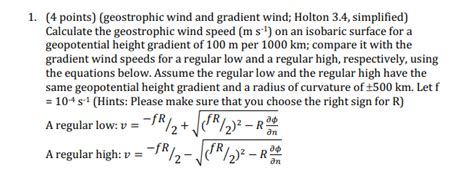 Solved 1. (4 points) (geostrophic wind and gradient wind; | Chegg.com