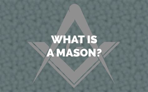 What is a Mason? Freemason? - Ponder Weasel