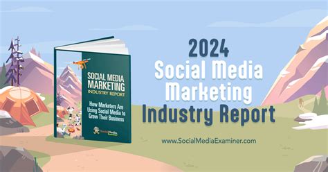 2024 Social Media Marketing Industry Report