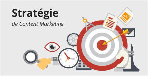 Guide Pratique Pour Laborer Une Strat Gie De Content Marketing