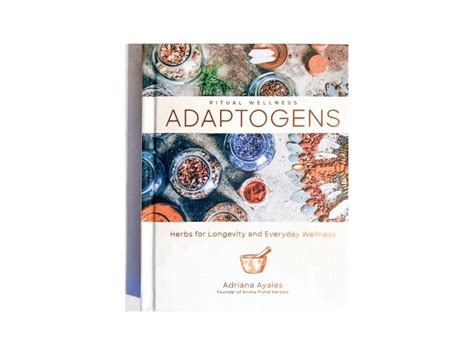 Anima Mundi Adaptogens Herbs For Longevity Adriana Ayales Systers