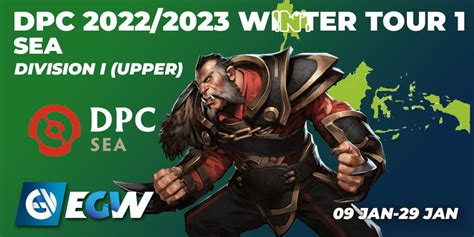 DPC 2022 2023 Winter Tour 1 SEA Division I Upper Dota 2 Tournament