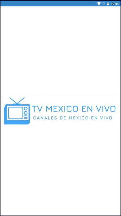 Android İndirme Için Tv Mexico En Vivo Hd 🇲🇽 Apk