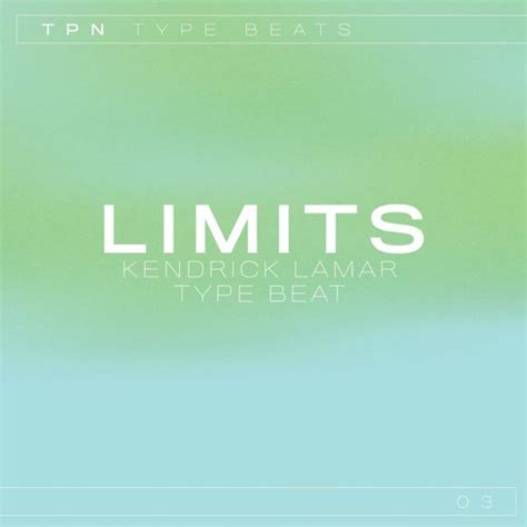 Stream Kendrick Lamar Type Beat - "Limits" by TPNtypebeats | Listen ...