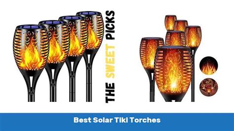 What Is The Best Solar Tiki Torches - The Sweet Picks