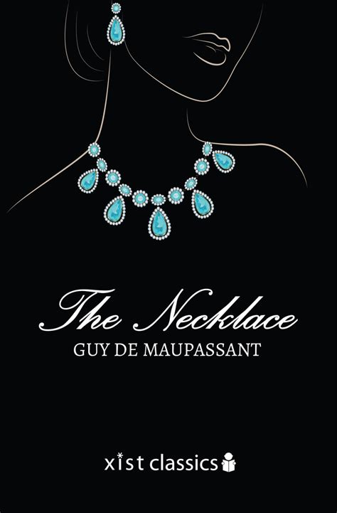 The Necklace And Other Short Stories By Guy De Maupassant Book Read