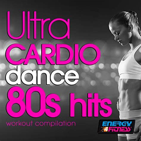 Jp Ultra Cardio Dance 80s Hits Session 15 Tracks Non Stop