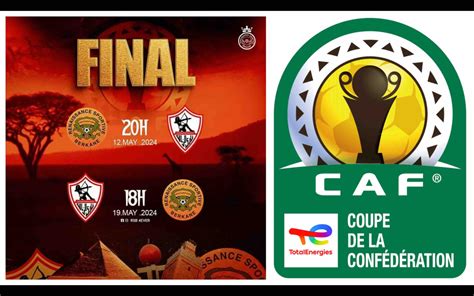 Finale Aller De La Coupe De La Caf La Rs Berkane Bat Le Zamalek Lpjm