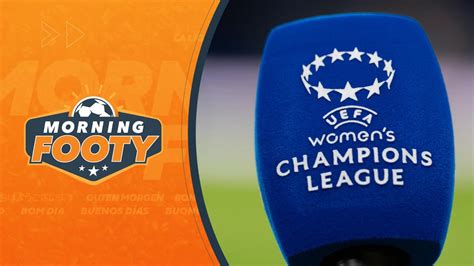 UEFA Women's Champions League Knockout Draw! | Morning Footy ...