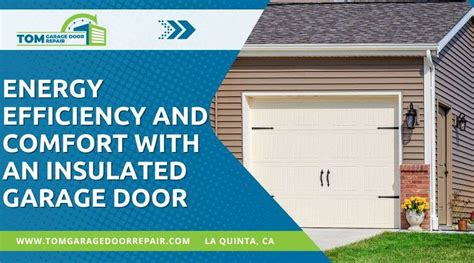 Insulated Garage Door Improved Energy Efficiency And Comfort