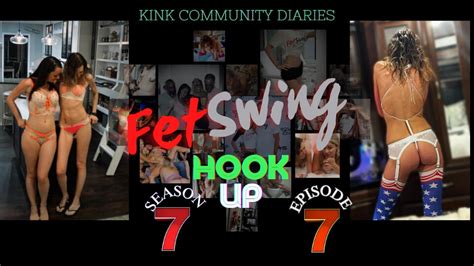 Fetswing Kink Community Diaries Preview Of Season Episode Full Swap Fuck N Suck Naughya
