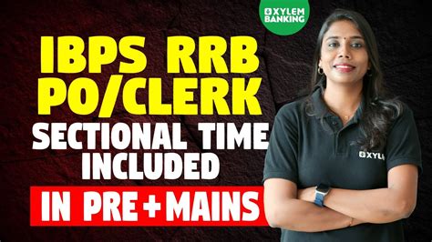 IBPS RRB PO CLERK Sectional Time Included Big Update Xylem Banking