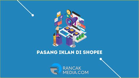 Cara Pasang Iklan Di Shopee Gratis 100 Berhasil