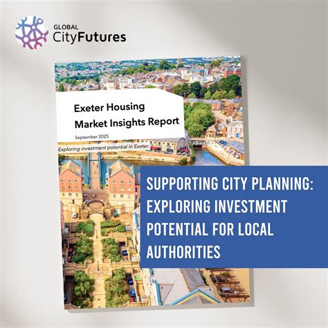 Exeter Housing Insights Report Published - Global City Futures
