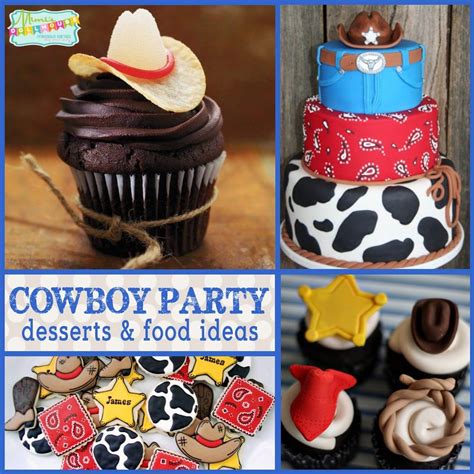 Cowboy Birthday Party Cowboy Themed Desserts Cowboy Birthday Party