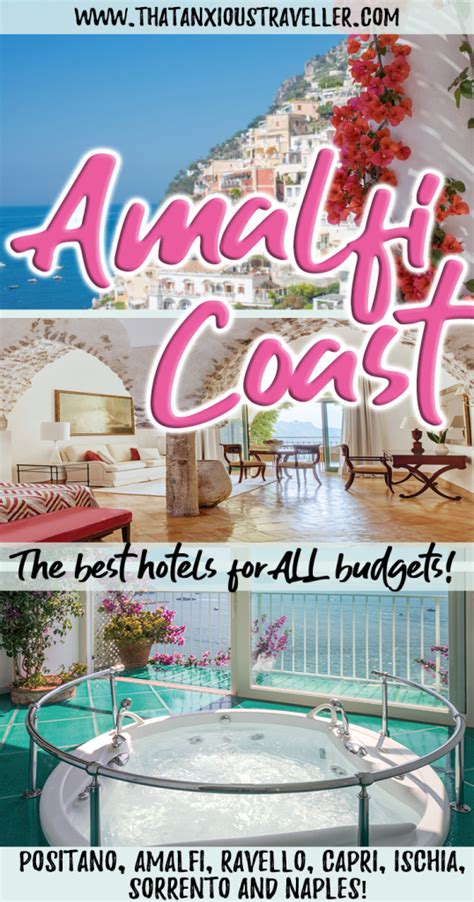 Looking To Stay At One Of The Best Hotels On The Amalfi Coast Whether Youre Looking For A