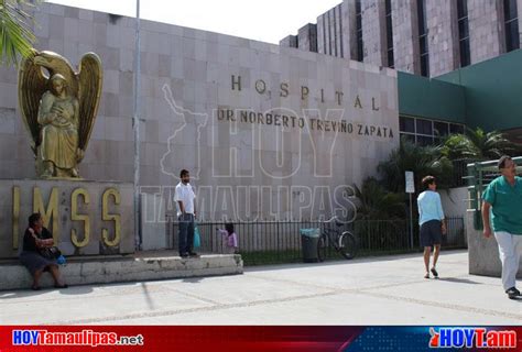 Hoy Tamaulipas Urge Mayor Infraestructura Hospitalaria En Matamoros